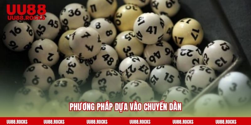 Phương pháp dựa vào chuyển dàn
